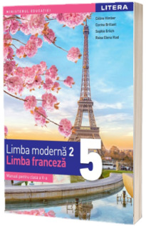 Manual de Limba moderna 2, Limba franceza, pentru clasa a V-a (aprobat cu nr. 4065 din 16.06.2022)