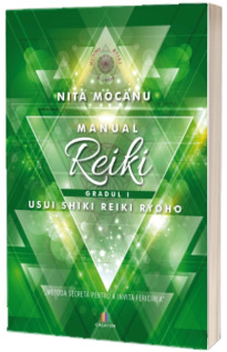 Manual de Reiki. Gradul I