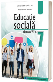 Manual Educatie Sociala. Clasa a VII-a. Ordinul de ministru nr. 5420/04.07.2024