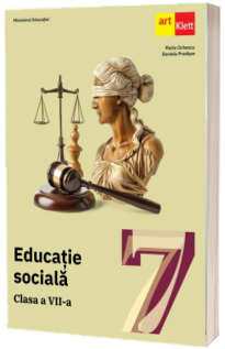 Manual Educatie Sociala. Clasa a VII-a. Ordinul de ministru nr. 5420/04.07.2024