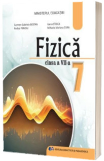 Manual Fizica. Clasa a VII-a. Ordinul de ministru nr. 5420/04.07.2024