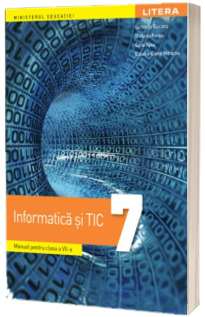 Manual Informatica si TIC. Clasa a VII-a. Ordinul de ministru nr. 5420/04.07.2024