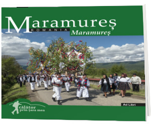 Maramures (colectia Calator prin tara mea). Text in limba Romana-Engleza