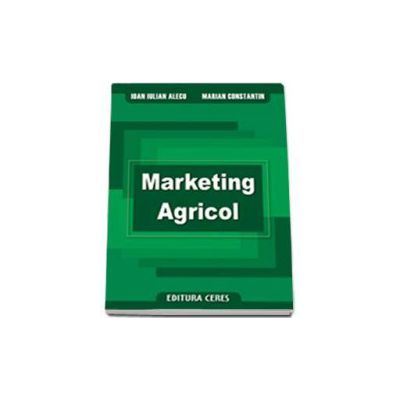 Marketing agricol - Iulian Alecu