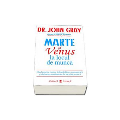 Marte si Venus la locul de munca - Dr. John Gray