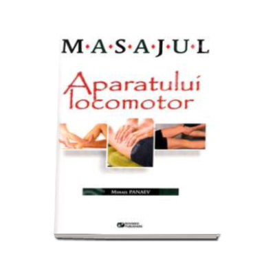 Masajul in afectiunile aparatului locomotor