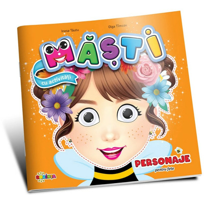 Masti cu activitati. Personaje pentru fete