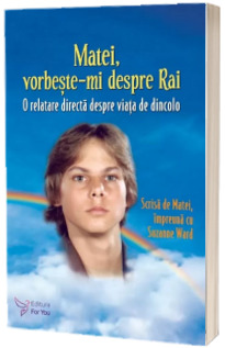 Matei, vorbeste-mi despre Rai (Editie revizuita)