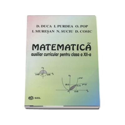 Matematica, auxiliar curricular pentru clasa a XII-a M1 si M2 - D. Duca