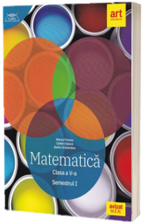 Matematica, auxiliar pentru clasa a V-a, semestrul I. Clubul matematicienilor