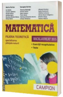 Matematica bacalaureat 2015, Filiera teoretica - Specializarea Stiintele-Naturii. Exercitii recapitulative. Teste (Galbena)