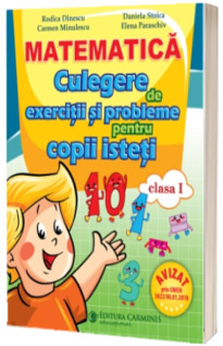 Matematica - Clasa 1 - Culegere de exercitii si probleme pentru copii isteti