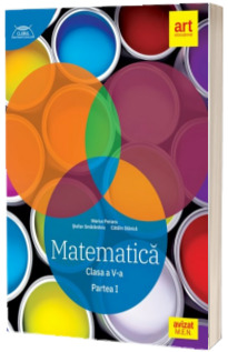 MATEMATICA clasa a V-a. Partea I. CLUBUL MATEMATICIENILOR