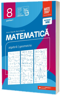 Matematica, consolidare. Culegere de algebra si geometrie pentru clasa a VIII-a, partea I (2024-2025)