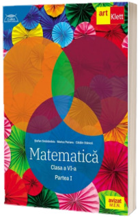 Matematica culegere pentru, clasa a VI-a. Semestrul 1. Clubul Matematicienilor