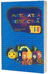 Matematica distractiva prentru clasele I - II