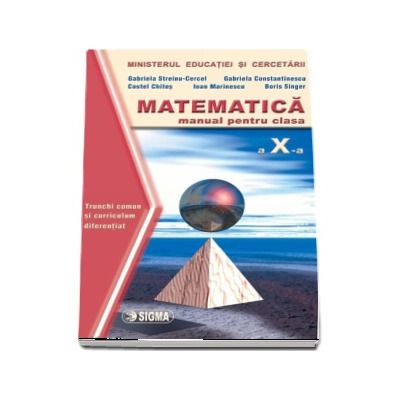 Matematica. Manual TC si CD clasa a X-a