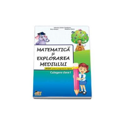 Matematica si explorarea mediului culegere pentru clasa I - Valentina Stefanescu Caradeanu