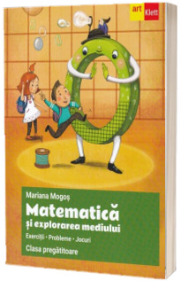 Matematica si explorarea mediului, pentru clasa pregatitoare.