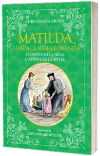 Matilda, O Dadaca Nemaipomenita