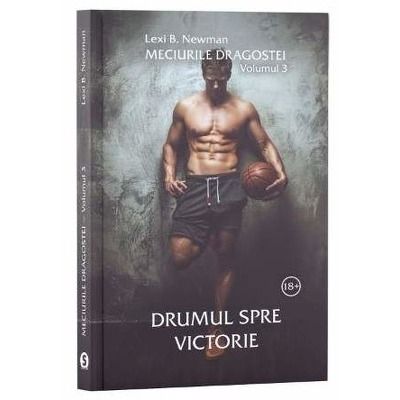 Meciurile dragostei, Volumul 3: Drumul spre victorie