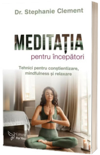 Meditatia pentru incepatori