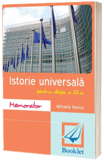 Memorator de Istorie Universala pentru clasa a XI-a