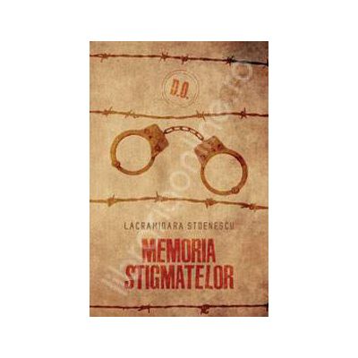 Memoria stigmatelor (Lacramioara Stoenescu)