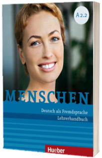 Menschen A2.2.  Lehrerhandbuch