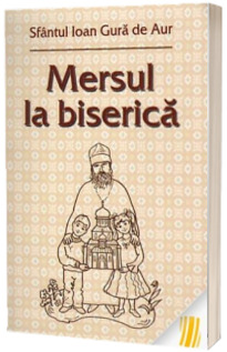 Mersul la biserica