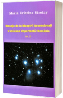 Mesaje de la Maestrii Ascensionati. Volumul III