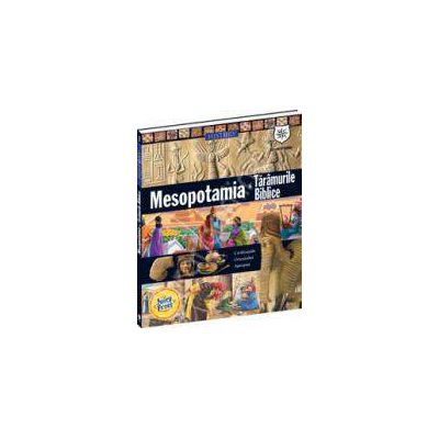 Mesopotamia si taramurile biblice. Enciclopedie ilustrata