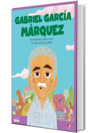 MICII EROI. Gabriel Garcia Marquez *** LITERA