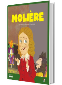 MICII EROI. Moliere