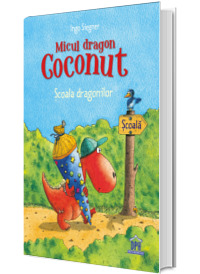 Micul dragon Coconut. Scoala dragonilor