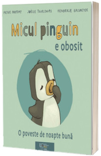 Micul pinguin e obosit