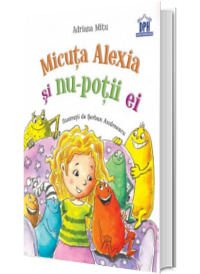 Micuta Alexia si nu-potii ei