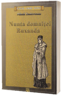 Mihail Sadoveanu, Nunta domnitei Ruxandra