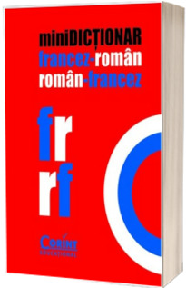 MiniDictionar Francez-Roman, Roman-Francez