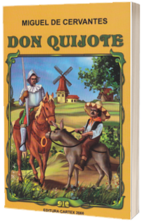 Minunatele ispravi ale vestitului cavaler Don Quijote (Repovestire pentru copii de Al.Alexianu)