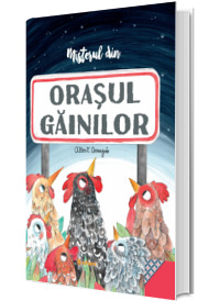 Misterul din Orasul Gainilor