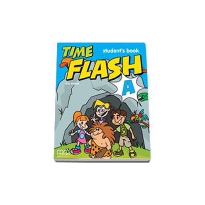 Time Flash level A Students Book - Mitchell H.Q.