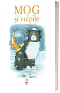 MOG si vulpile - Judith Kerr