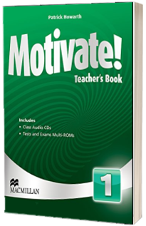 Motivate! Level 1. Teachers Book with Class Audio and Test Pack
