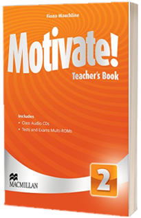 Motivate! Level 2. Teachers Book with Class Audio and Test Pack