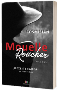 Mouelle Roucher, volumul I