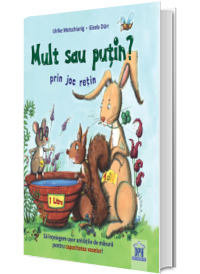 Mult sau putin? Prin joc retin