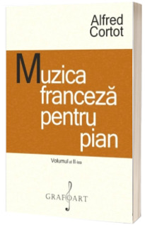 Muzica franceza pentru pian. Volumul 2