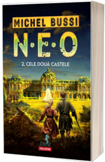 N.E.O. 2. Cele doua castele