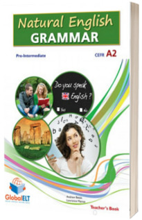 Natural English Grammar 3. Pre-intermediate. Teachers book